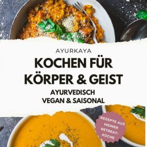 Ayurkaya Kochbuch - E-Book/ ayurvedisch, vegan